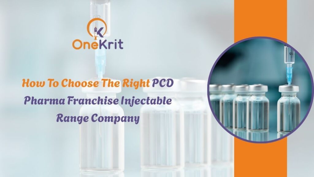 Injectable Range Choose Right PCD Pharma Franchise Injectable Range Company
