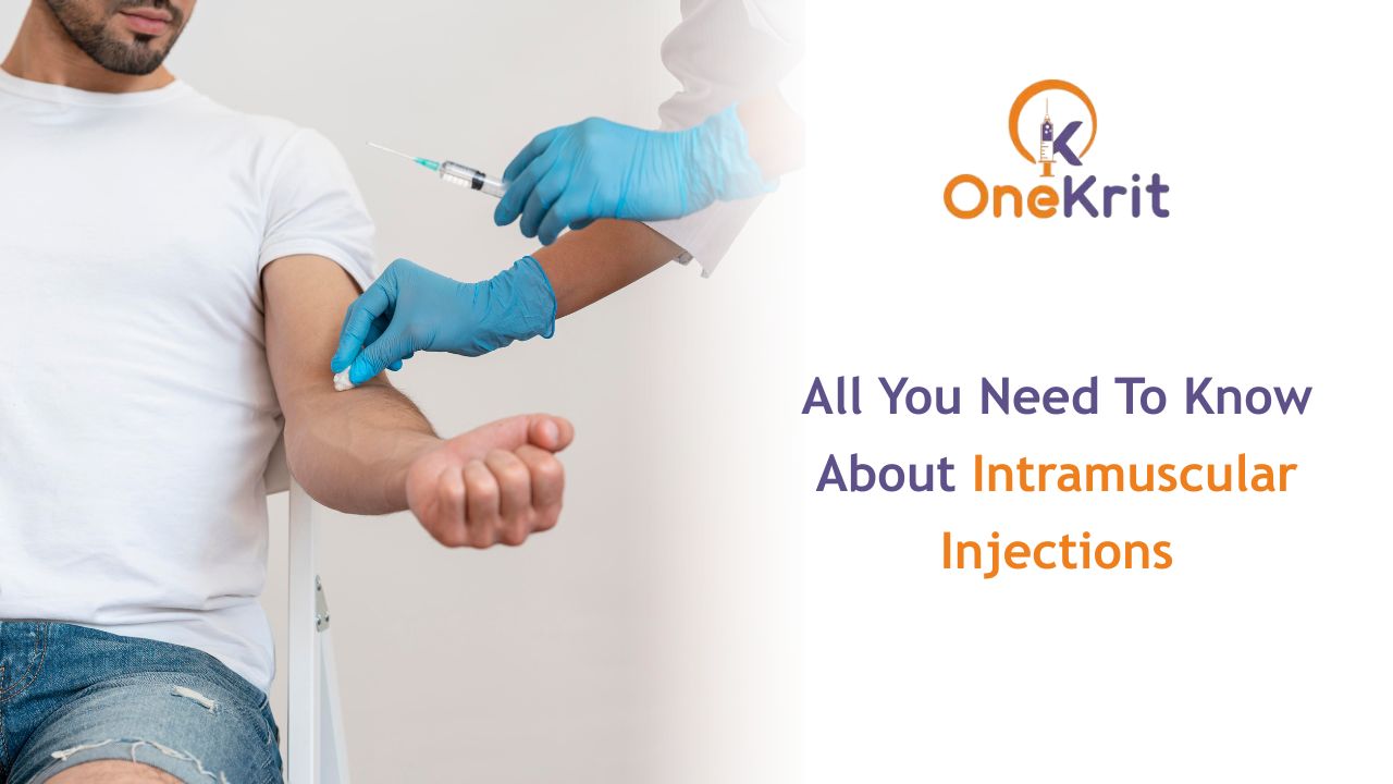 All You Need To Know About Intramuscular Injections